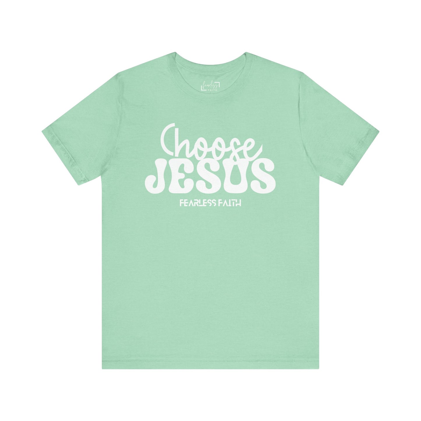 Choose Jesus