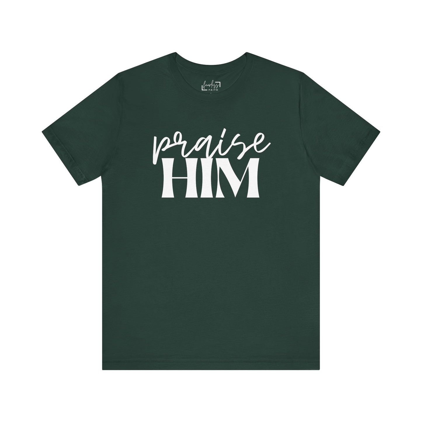 Praise Him