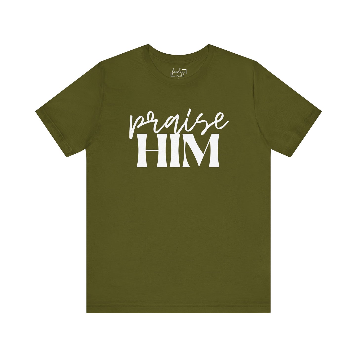 Praise Him