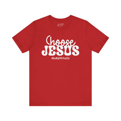 Choose Jesus