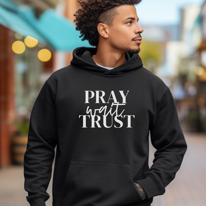 Pray Wait Trust