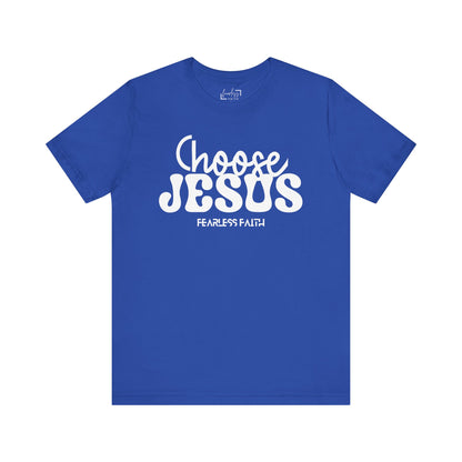 Choose Jesus