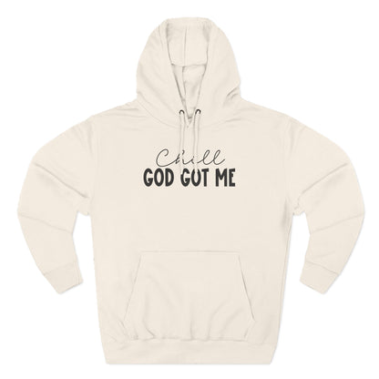 Chill God Got Me