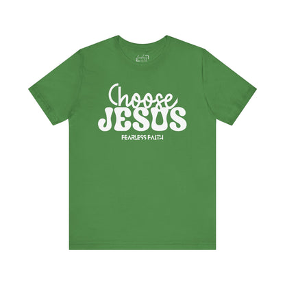 Choose Jesus