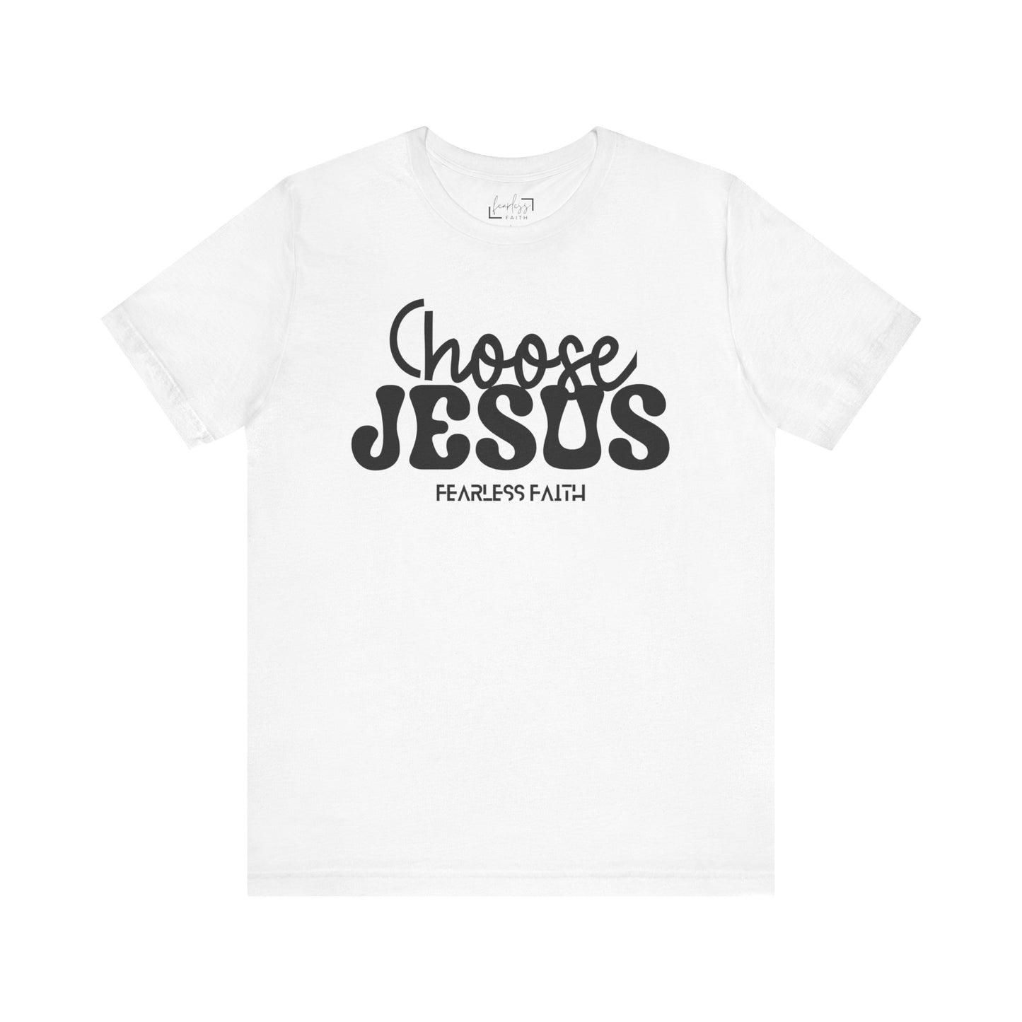 Choose Jesus