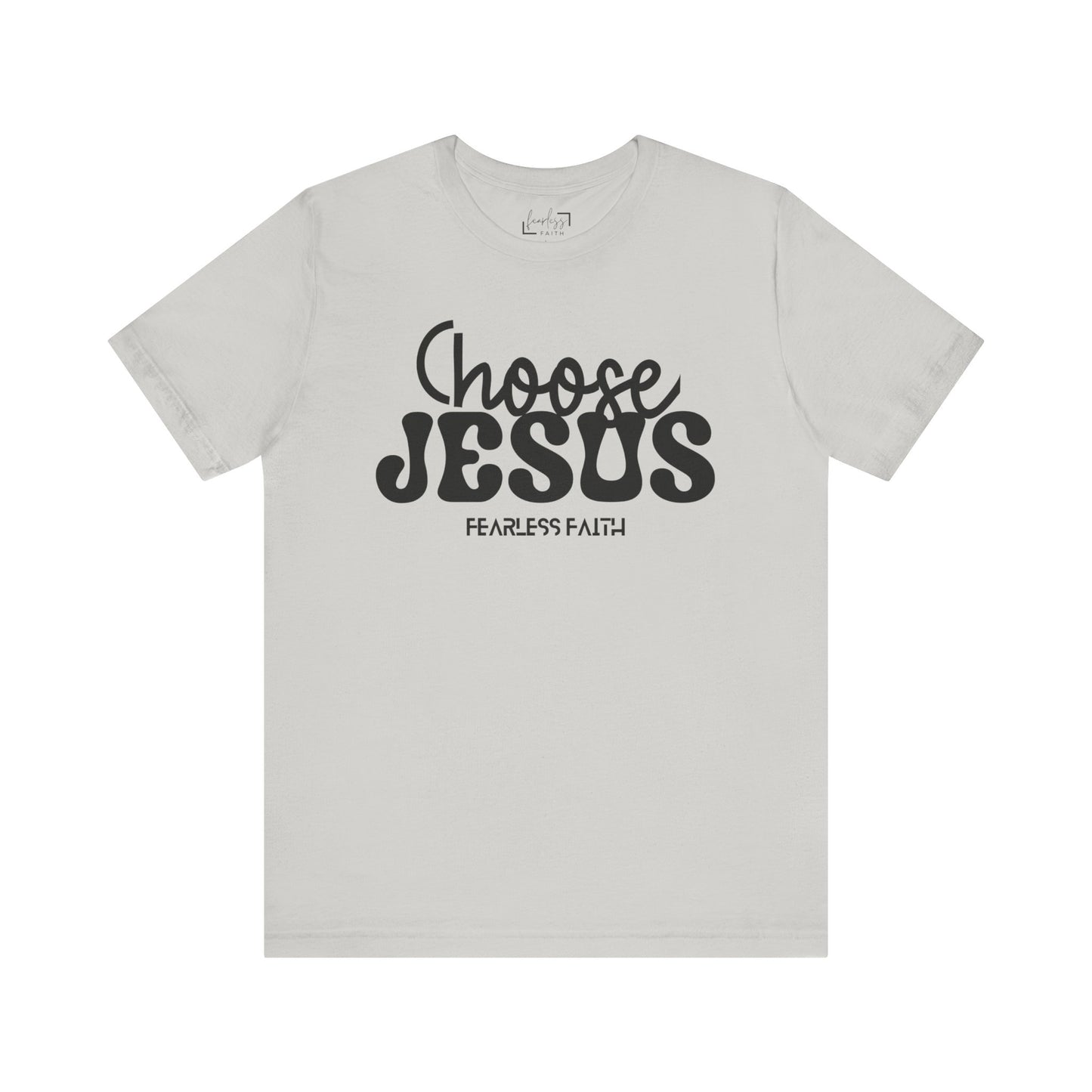 Choose Jesus