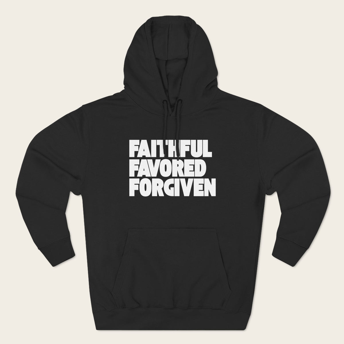 Faithful Favored Forgiven