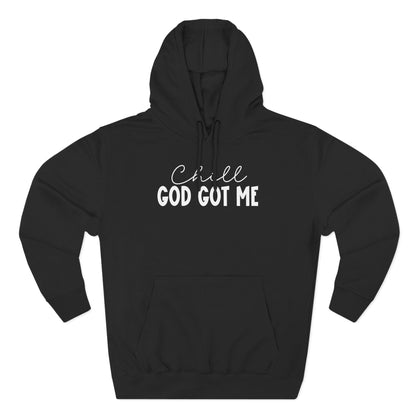 Chill God Got Me